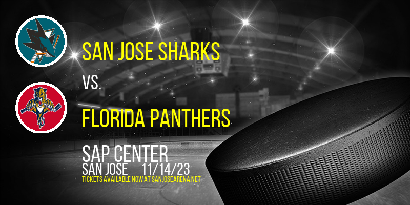 San Jose Sharks vs. Florida Panthers at SAP Center