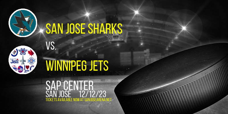 San Jose Sharks vs. Winnipeg Jets at SAP Center