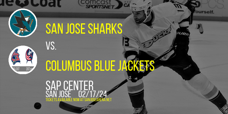 San Jose Sharks vs. Columbus Blue Jackets at SAP Center